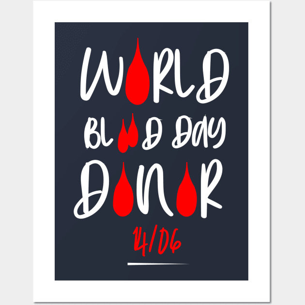 WORLD BLOOD DAY DONOR Wall Art by AL-STORE